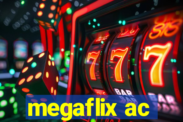 megaflix ac